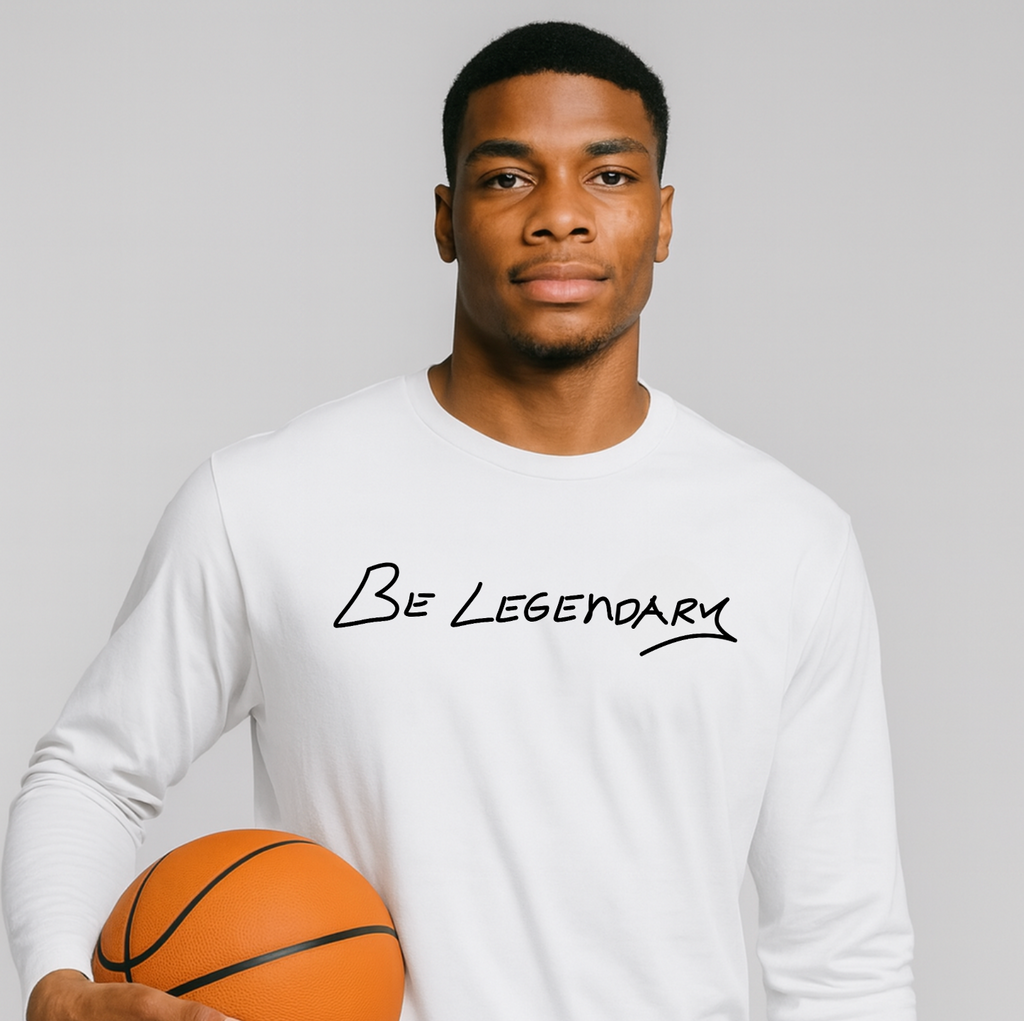 Be Legendary - Long Sleeve - White